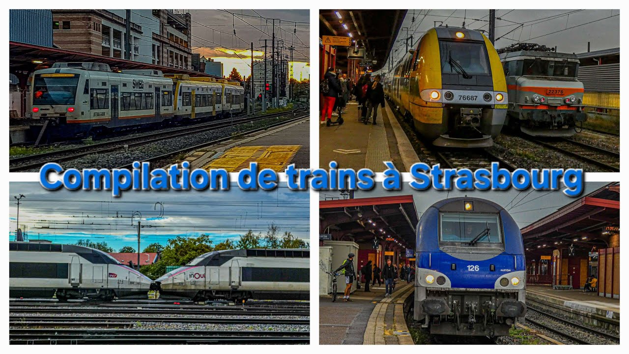 Compilation de trains à Strasbourg