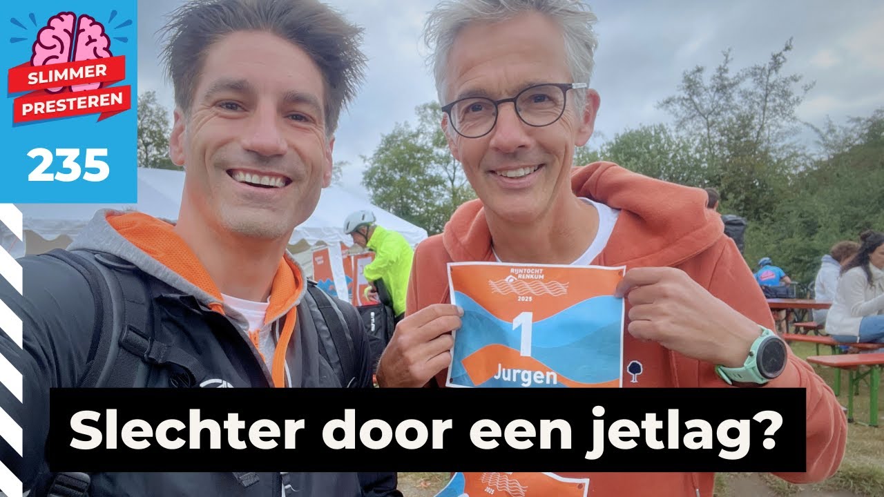 #235 Met een jetlag aan de start in Renkum: wat doet het met je prestatie?