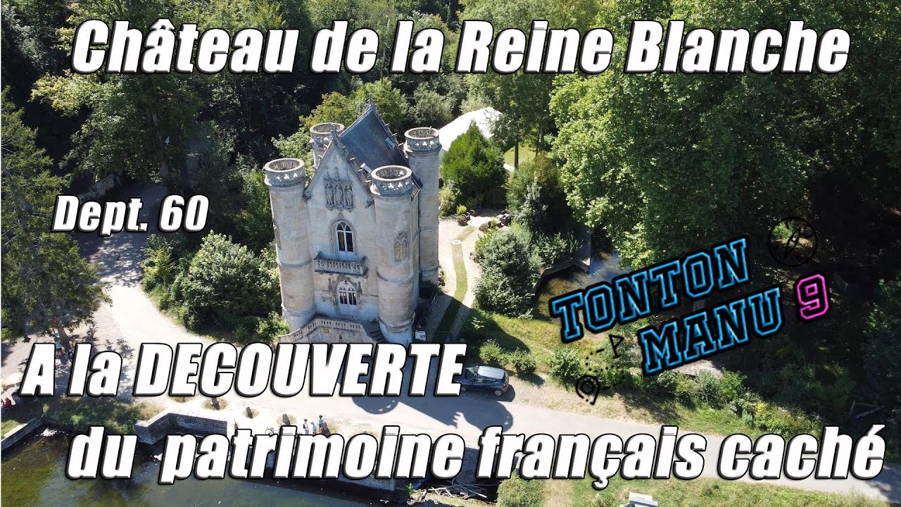 Château de la Reine Blanche