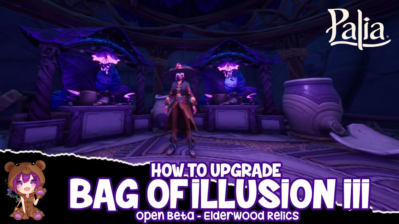 Palia How to Upgrade Relic (Bag of Illusion III)