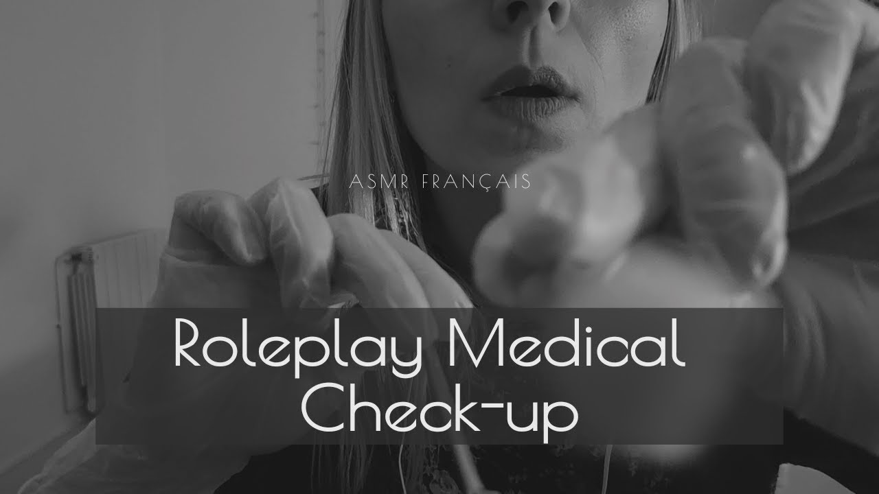ASMR Français 🎙️ I Roleplay Médecin - Doctor 🩹 Check-up ! 🥴