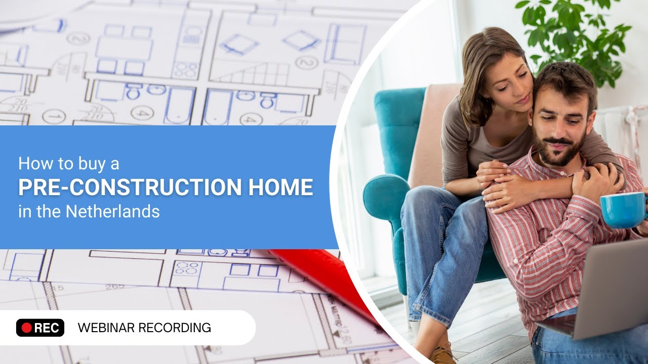 LIVE WEBINAR | How to Buy a New-Build Property in the Netherlands | June 22 2022 | EHN