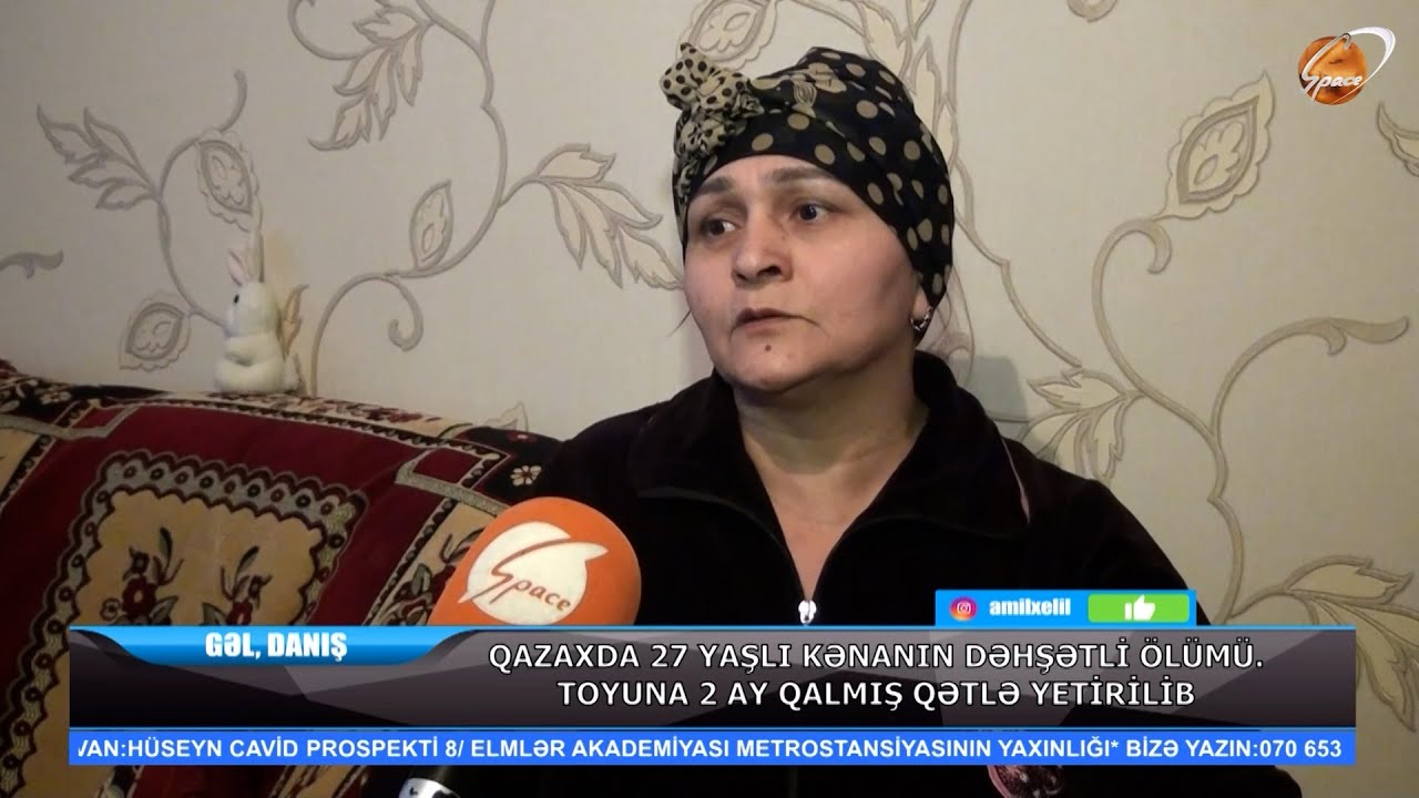 Toyunun ərəfəsibdə qətlə yetirilən Kənanın anası dəhşətli faktları açıqladı - Gəl Danış