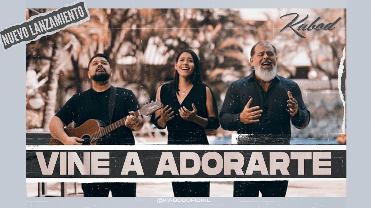 VINE A ADORARTE - KABOD OFICIAL