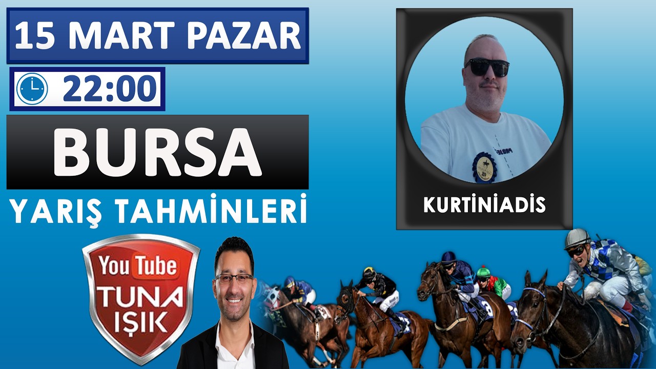 16 Mart Bursa At Yarışı Koşu Tahminleri Kurtiniadis Yorumları #tunaisik