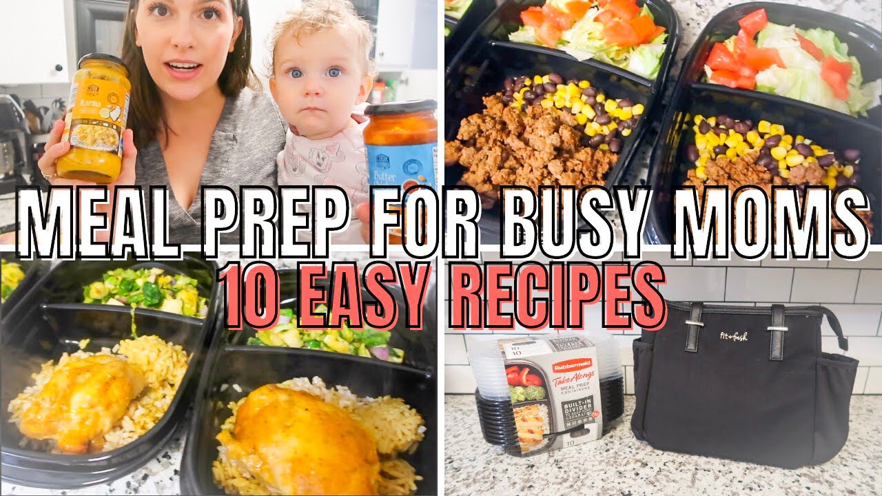 EASY & HEALTHY MEAL PREP FOR BUSY & WORKING MOMS