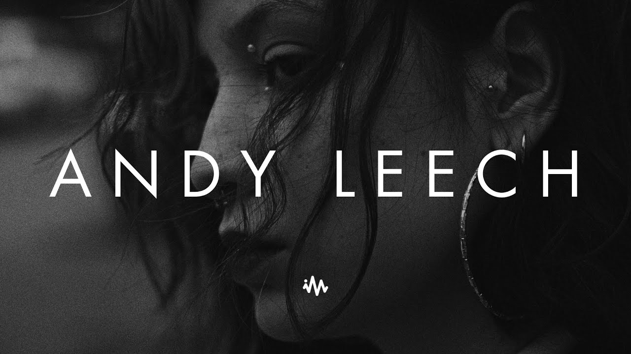 Andy Leech | Ambient Future Garage Mix