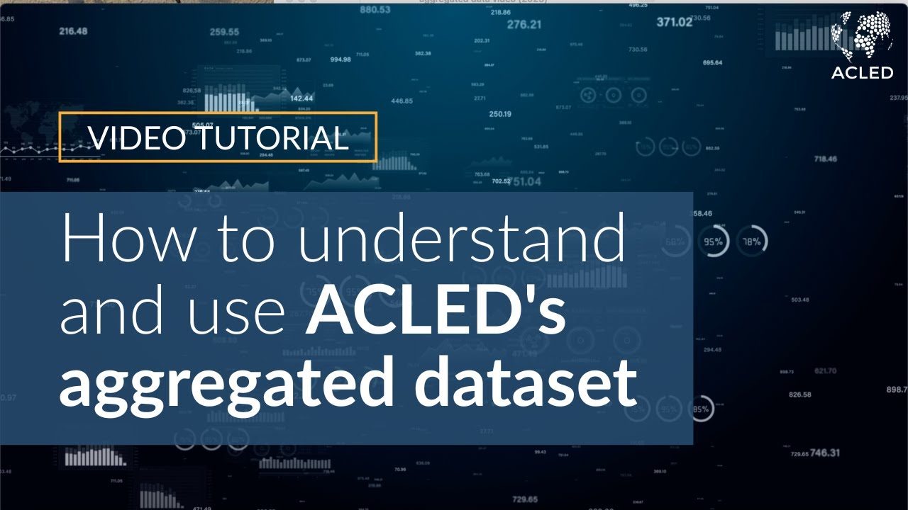 How to use ACLED&rsquo;s aggregated data