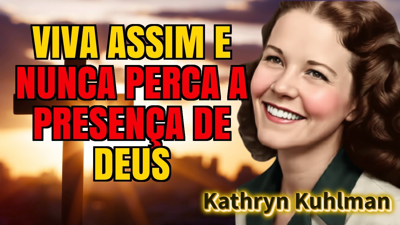 SE VOCÊ VIVER ASSIM, O ESPÍRITO SANTO NUNCA TE ABANDONARÁ | Kathryn Kuhlman