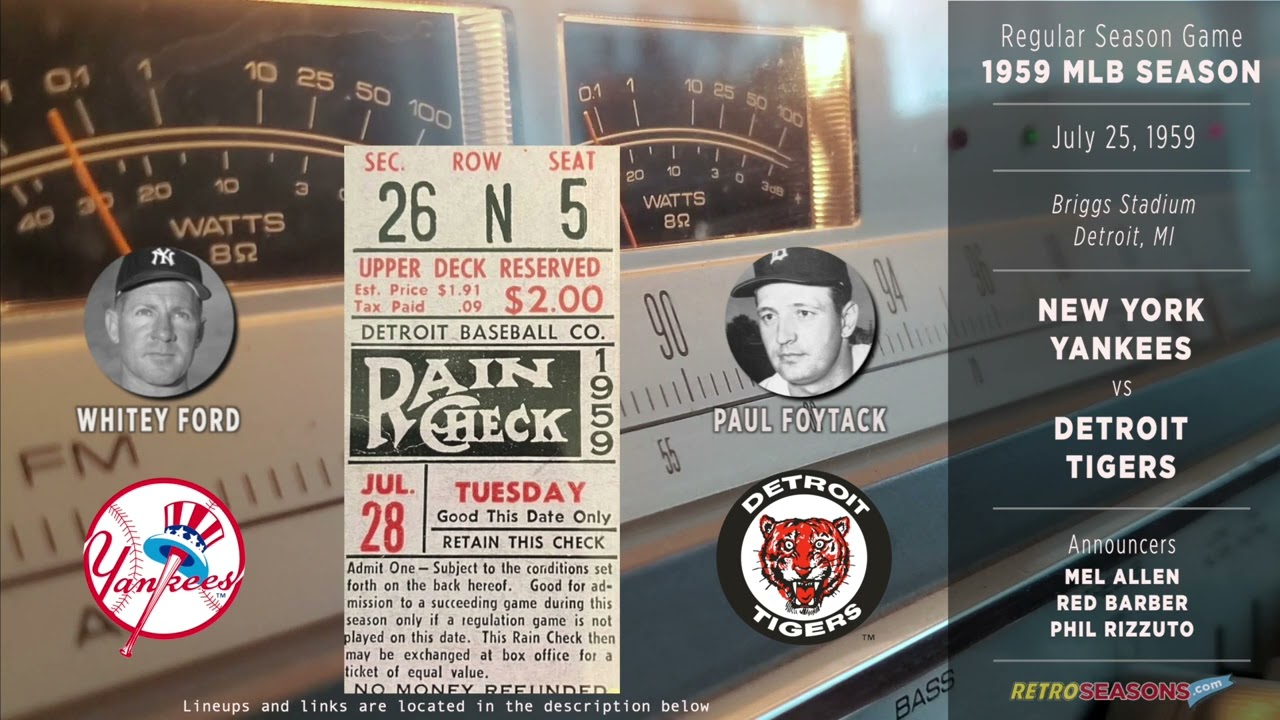 1959-Jul-25 &bull; NYY/DET &bull; New York Yankees vs Detroit Tigers - Classic Baseball Radio Broadcast