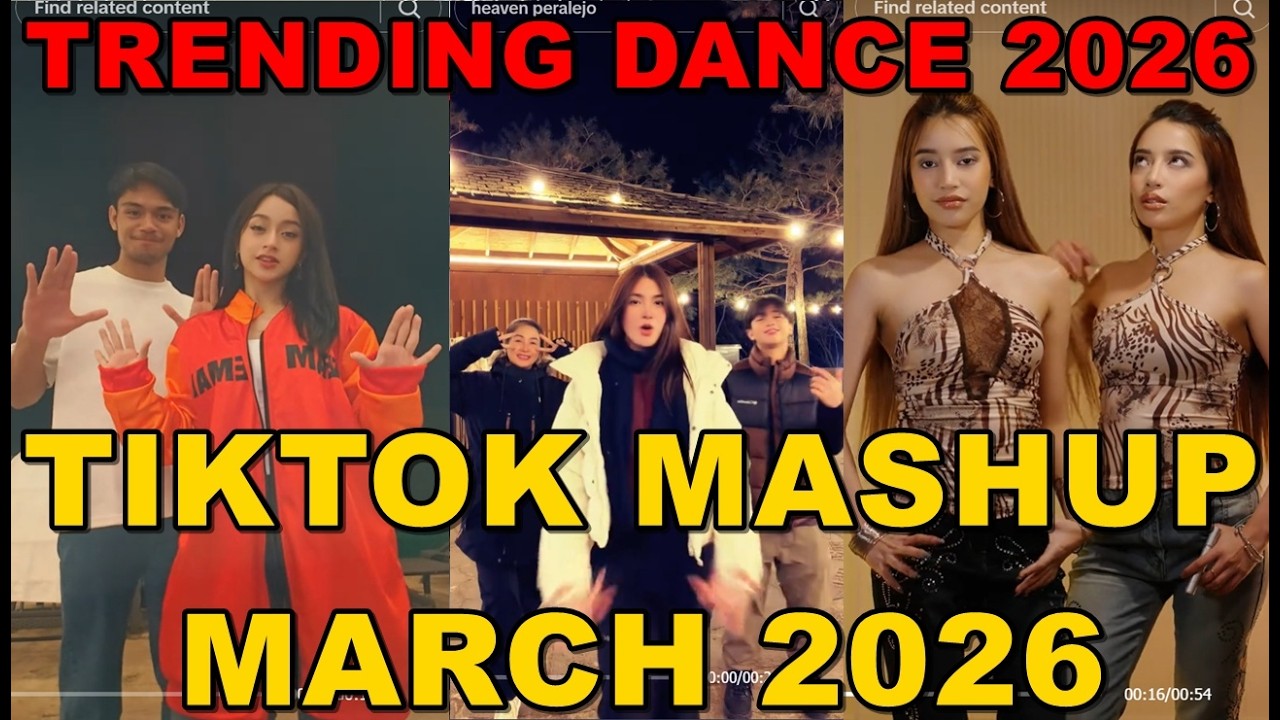 TIKTOK DANCE MASHUP MARCH  2026 || TIKTOK DANCE TREND 2026