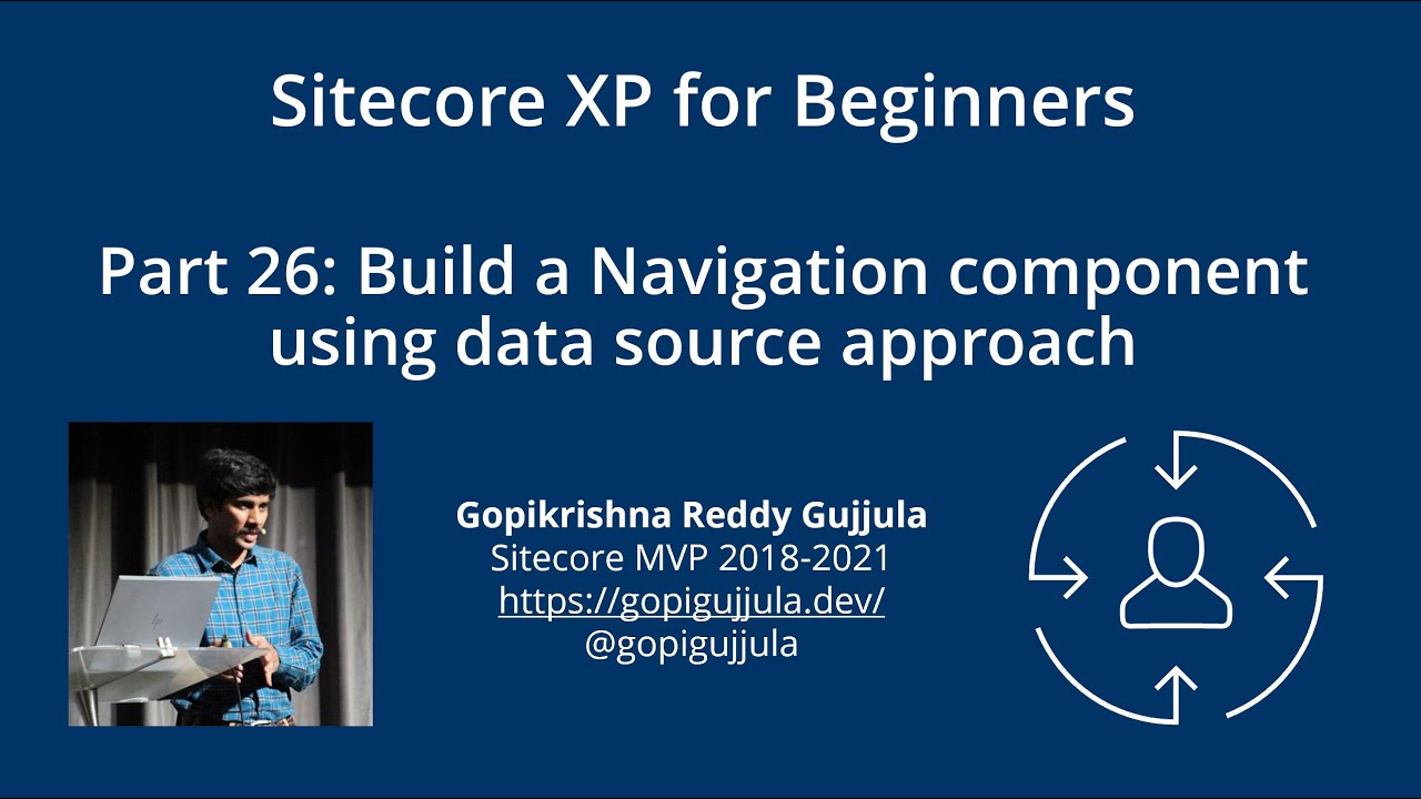 Part 26: Build Header Navigation using Data source approach | Sitecore XP for Beginners