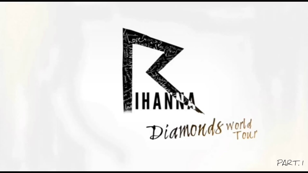 Diamonds World Tour (Part. I) - FULL