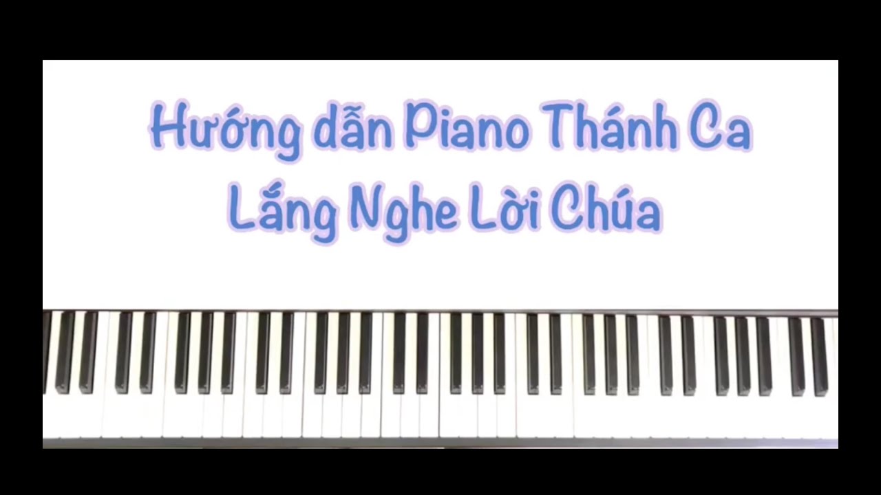 [Hướng Dẫn Đệm Hát Thánh Ca] Lắng Nghe Lời Chúa | Cách Chơi Tay Trái Cho Hợp Âm Đảo | By Hải Piano |
