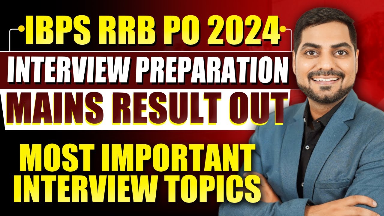 INTERVIEW PREPARATION RRB PO 2024 || RRB PO 2024 MAINS RESULT OUT || Kapil Kathpal