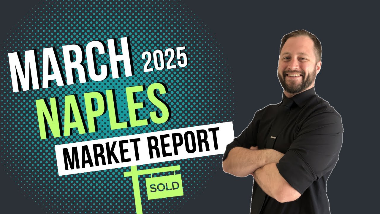 Naples Market Report March 2025