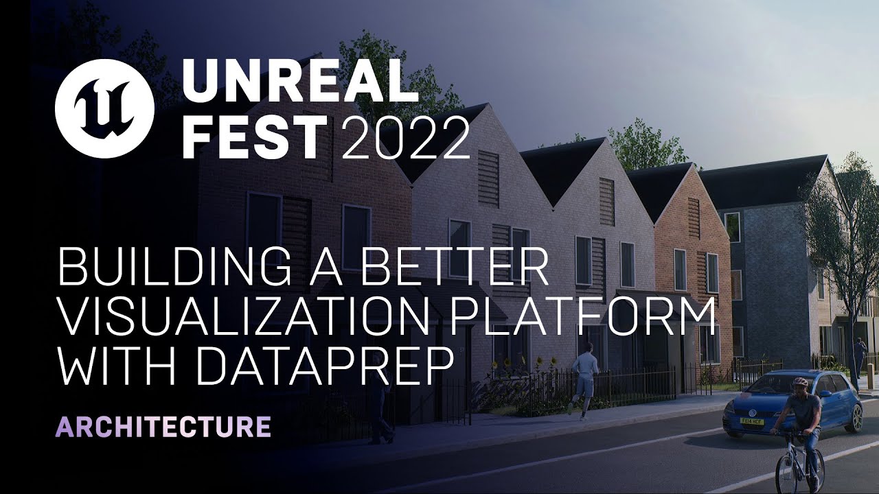 Building a Better Visualization Platform with Dataprep | Unreal Fest 2022