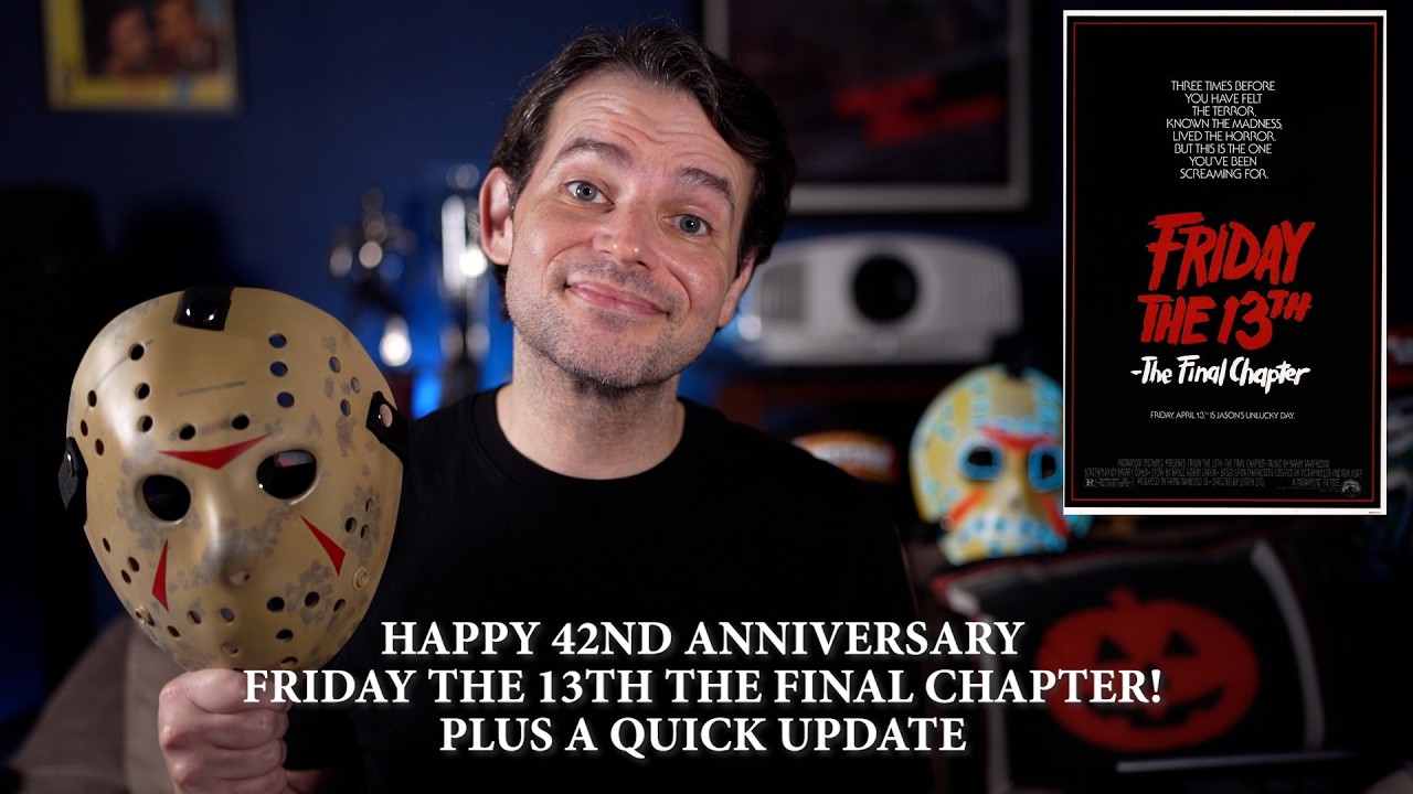 Happy 42nd Anniversary Friday The 13th The Final Chapter! Plus A Quick Update