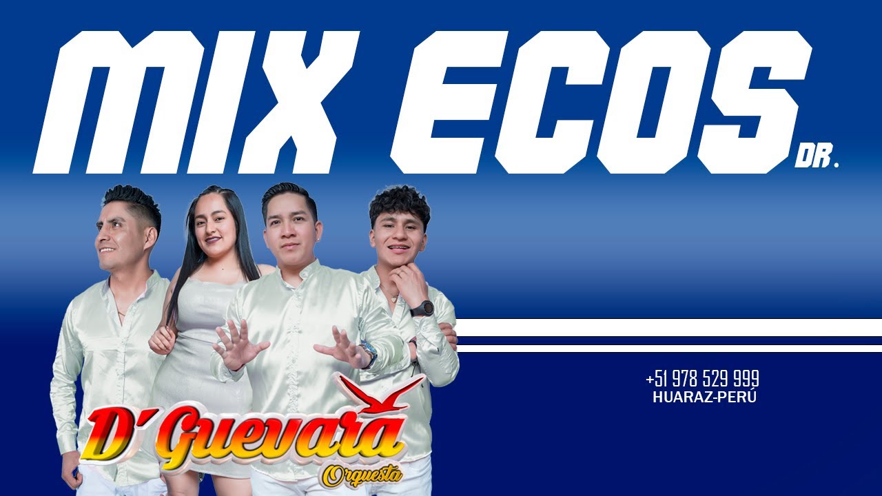 MIX ECOS   D´GUEVARA ORQUESTA