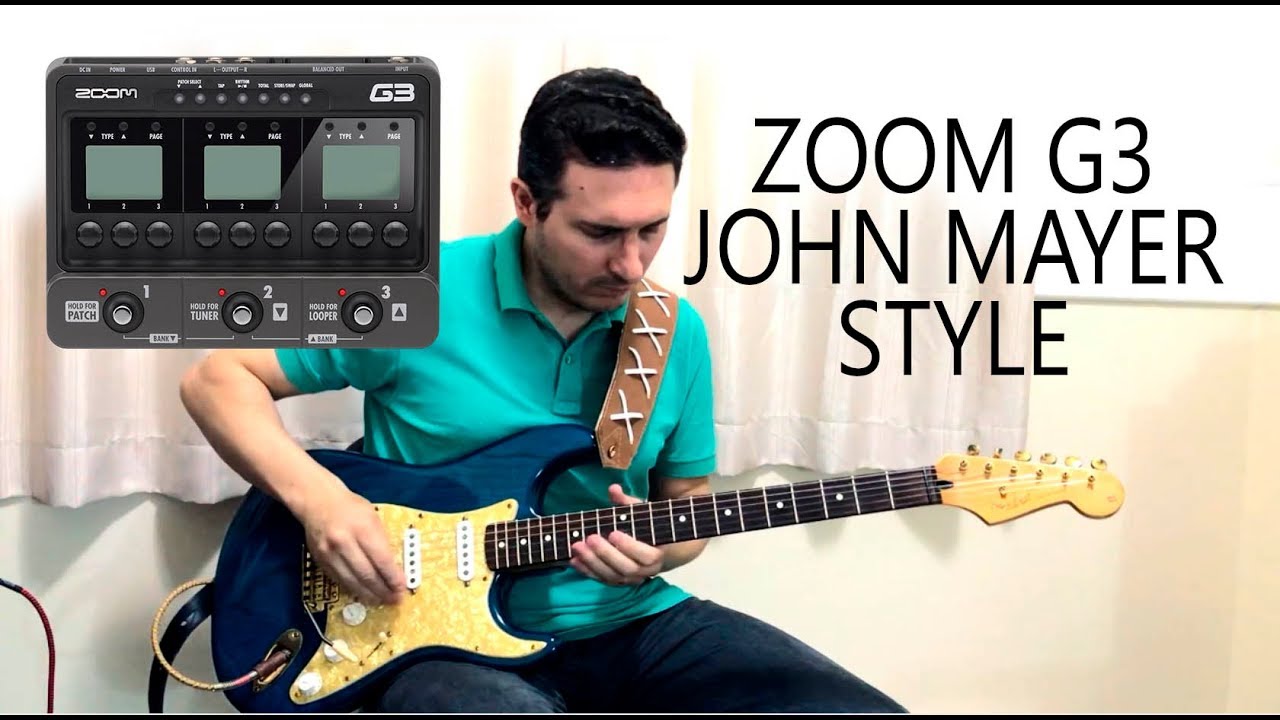 Zoom G3 / G3X - John Mayer Sound