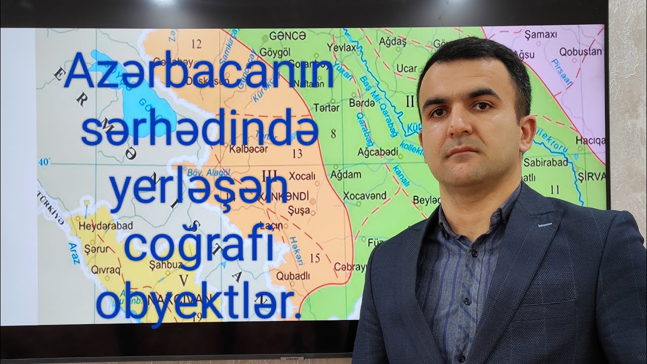 Azərbaycanın Sərhədlərində Yerləşən Coğrafi Obyektlər .İnzibati Rayonlar.
