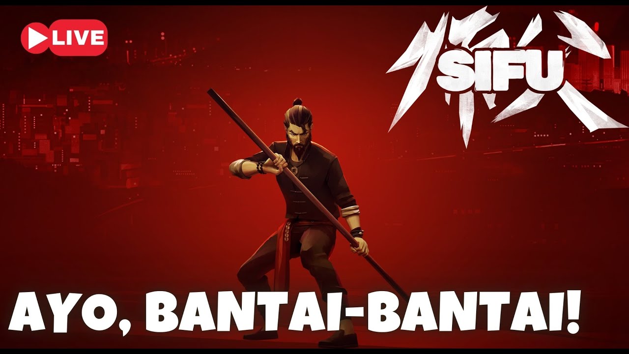 Kita bantai-bantai musuh lagi! - Sifu | Day 4