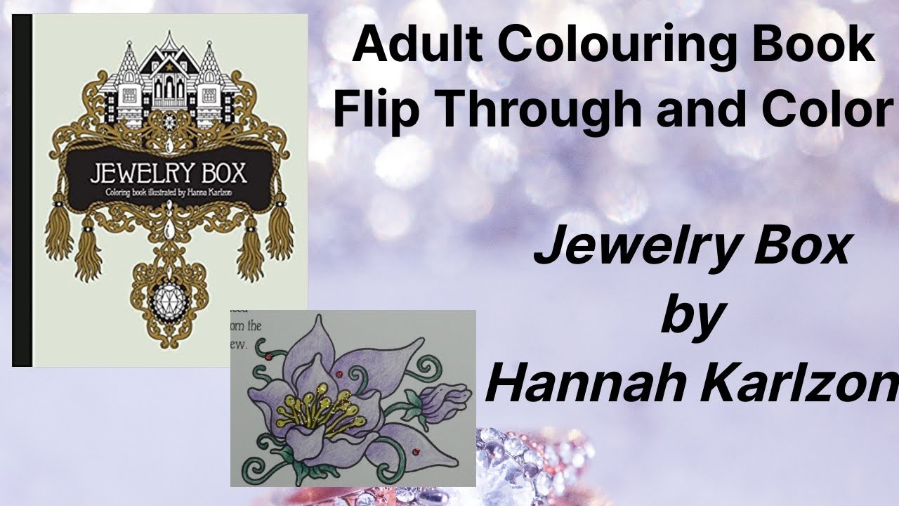 Adult Colouring Book Flip Through and Color - Jewelry Box by Hanna Karlzon