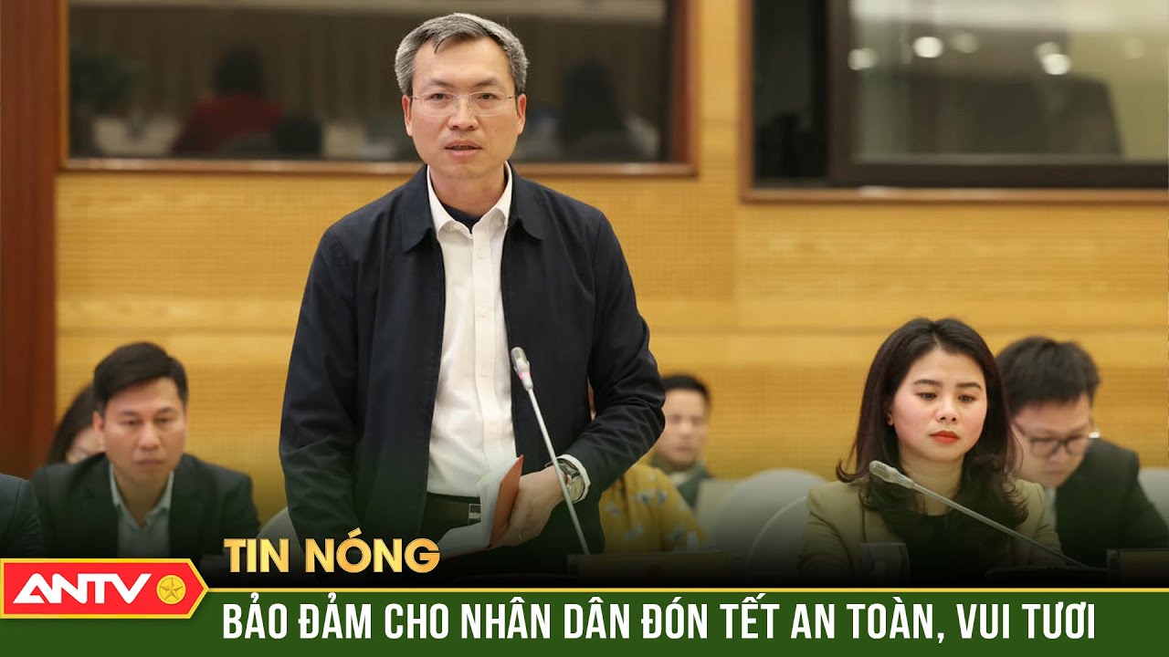 Bảo đảm an ninh trật tự, an toàn giao thông cho nhân dân đón Tết | ANTV