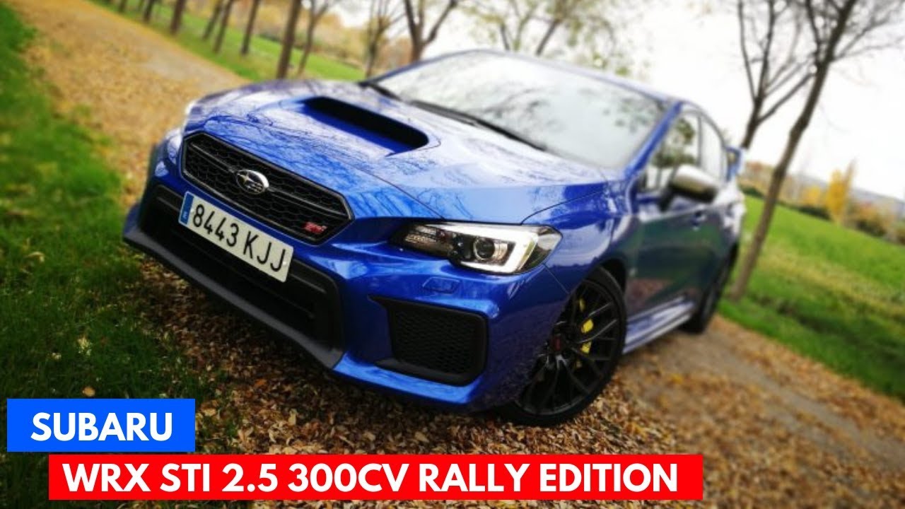 Probamos el Subaru WRX STI 2.5 300CV Rally Edition - CAR and GAS | Prueba | Review | Español
