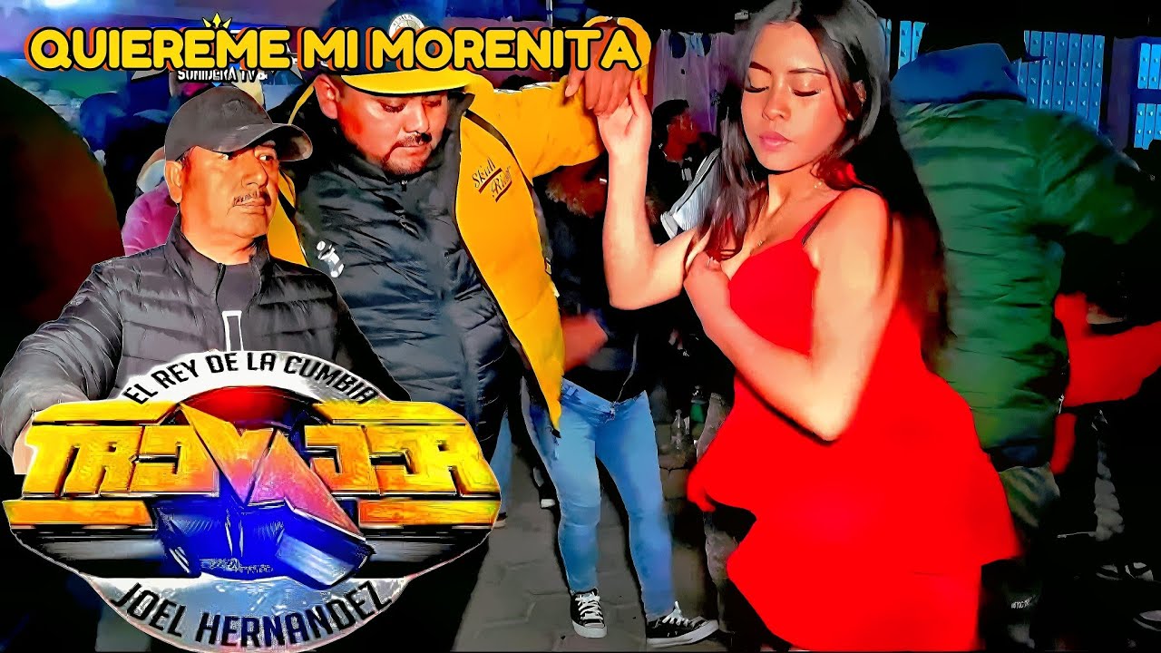 🇵🇪EL EXITO DEL MOMENTO 🇵🇪 QUIÉREME MI AMOR (oye morenita)🎤JOEL HERNÁNDEZ 🔊SONIDO TROVADOR