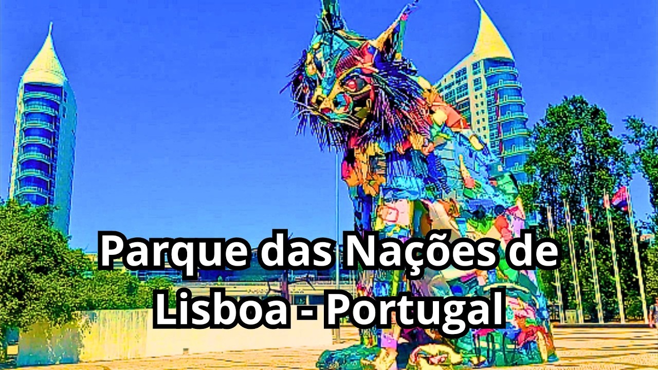 Parque das Nações em Lisboa - Portugal