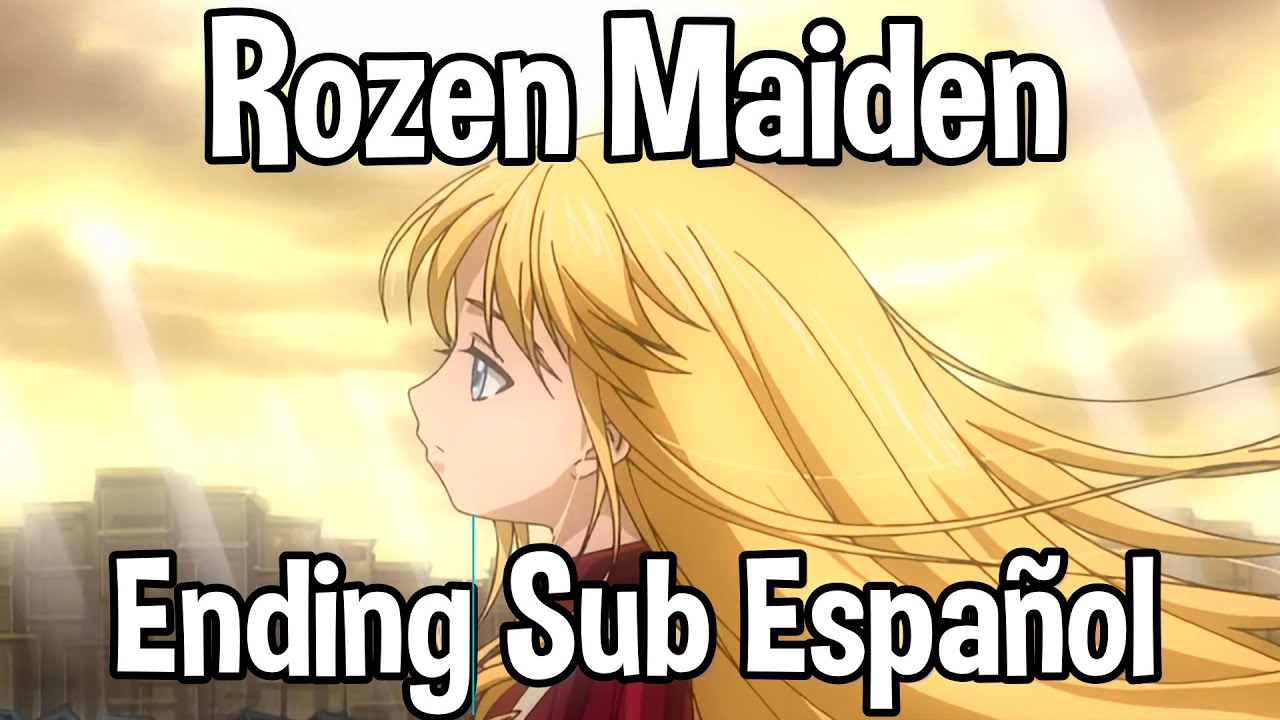 Rozen Maiden | Ending | Toumei Shelter | Sub Español | Full