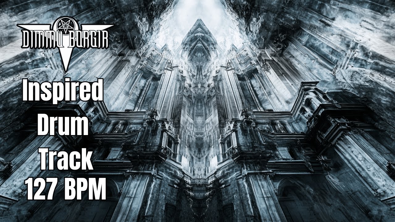 127 BPM Symphonic Black Metal  Drum Backing Track - Dimmu Borgir Style