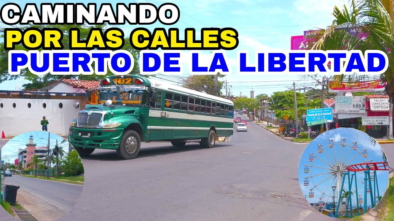 CAMINANDO POR LAS CALLES DE EL PUERTO DE LA LIBERTAD.