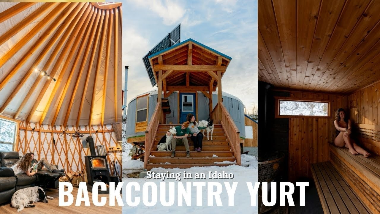 Backcountry Yurt Stay: What it is really like off grid in Idaho? 