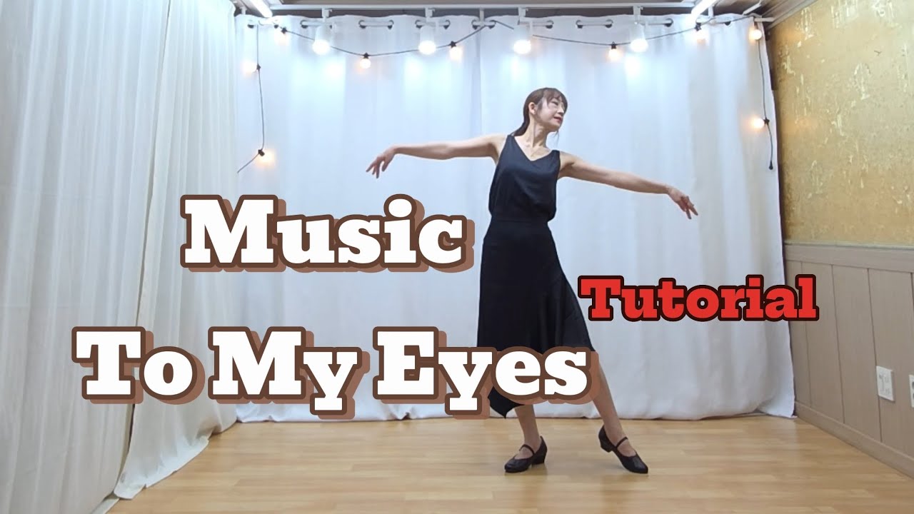 #Music To My Eyes #Linedance #Tutorial #설명영상 #초중급라인댄스 #왈츠 #뮤직 투 마이 아이즈 라인댄스