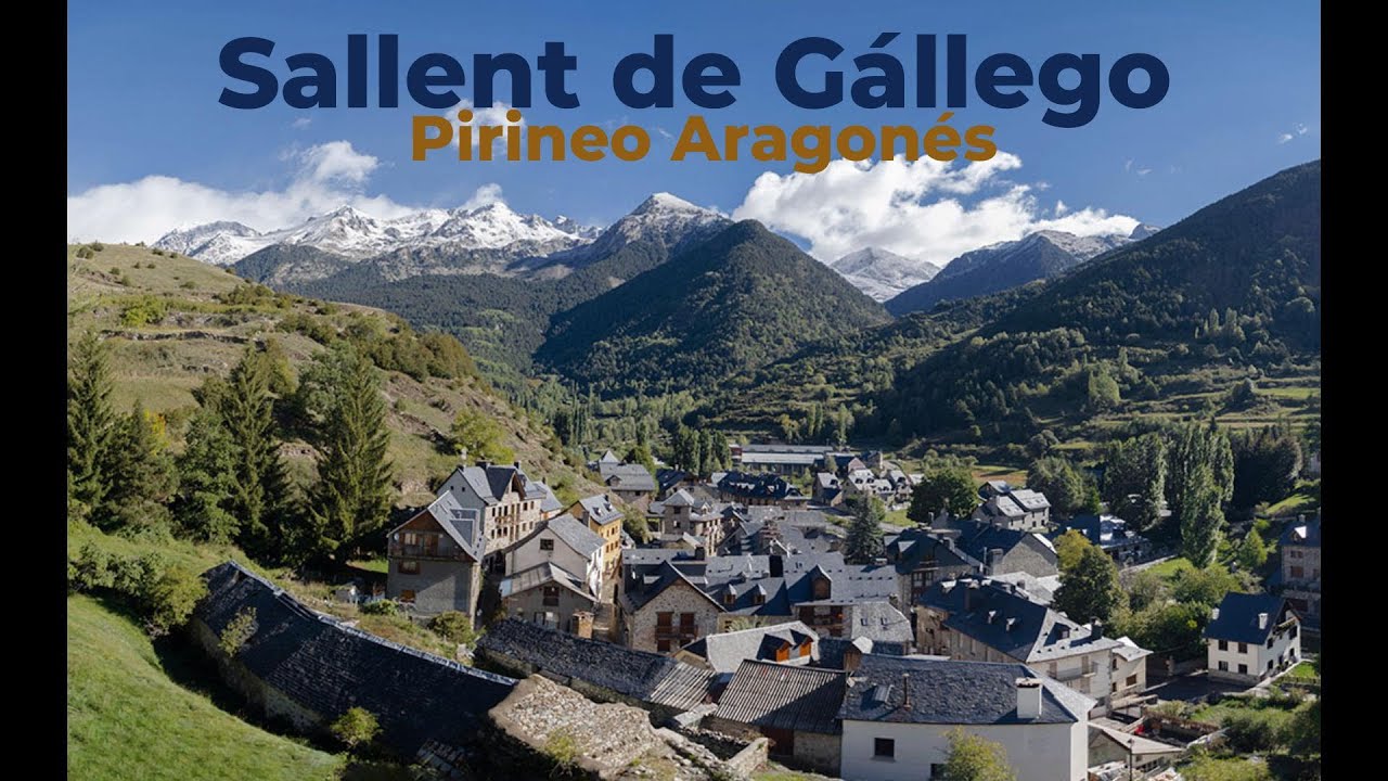 Sallent de Gállego en 4K: Un Viaje Inolvidable al Corazón del Pirineo. walking tour.