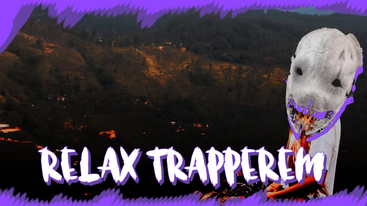 Relax Trapperem, Anti-MMR gra, Dead by Daylight