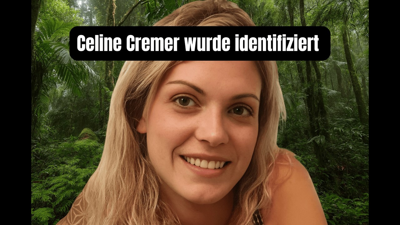 Die belgische Touristin Céline Cremer wurde endgültig identifiziert!