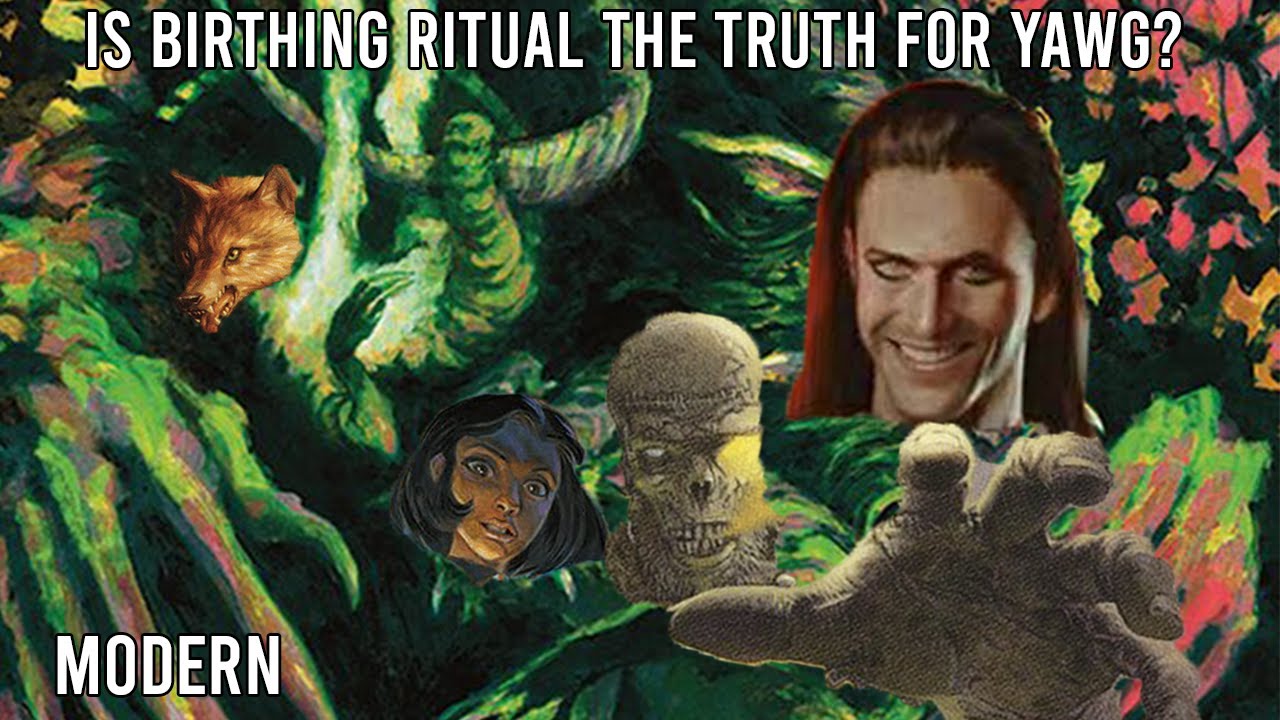 Is Birthing Ritual The Truth For Yawg? | Yawgmoth | Modern | MTGO