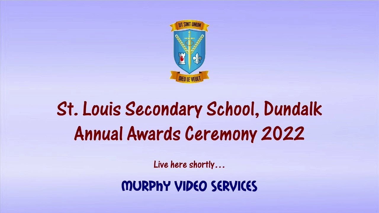 St. Louis Secondary School, Dundalk - Senior Awards Day 2022