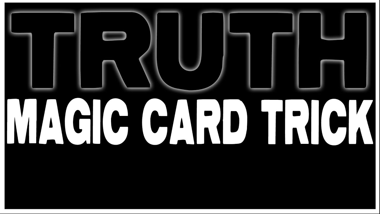 The Truth about MAGIC - Learn a Card Trick. Totally Impromptu