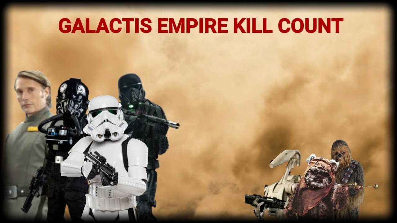 Star wars Galactic Empire kill count