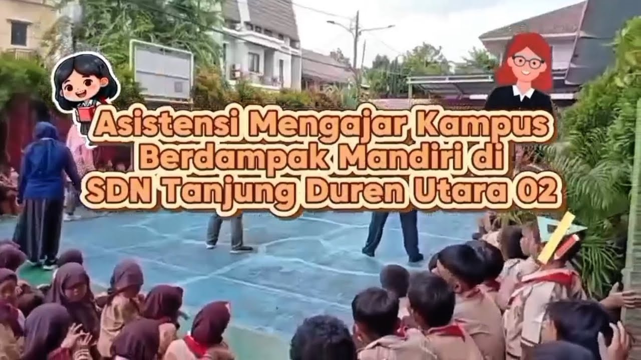 Asistensi Mengajar Kampus Berdampak Mandiri di SDN Tanjung Duren Utara 02