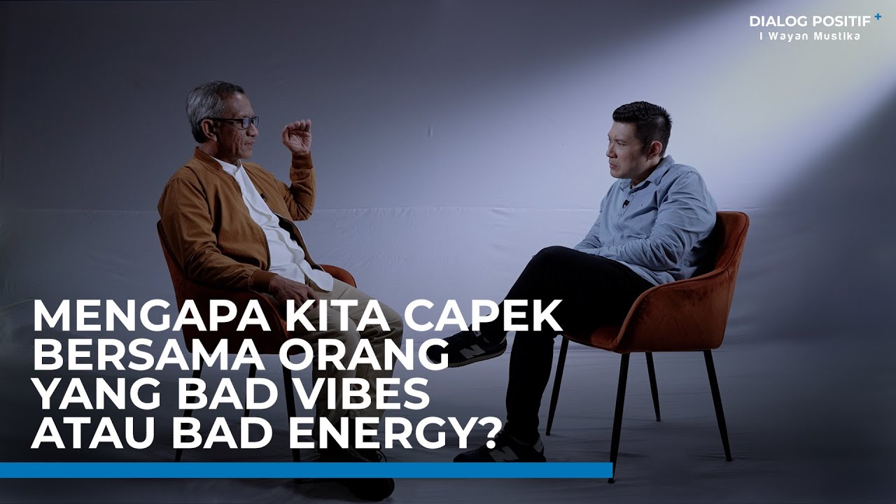 STAY POSITIVE ENERGY MESKI DI LINGKUNGAN YANG NEGATIF | DIALOG POSITIF+ | I WAYAN MUSTIKA
