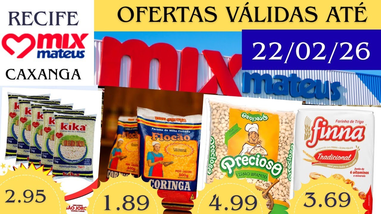 Mix Mateus caxangá ofertas feijão arroz farinha mandioca Flocão açúcar produtos de limpeza 