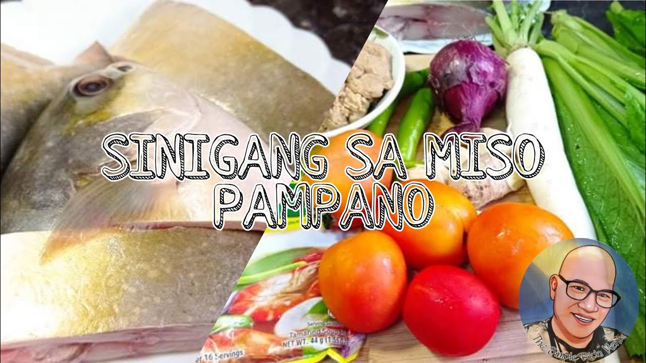 SINIGANG SA MISO PAMPANO | The Simple Rich Menu