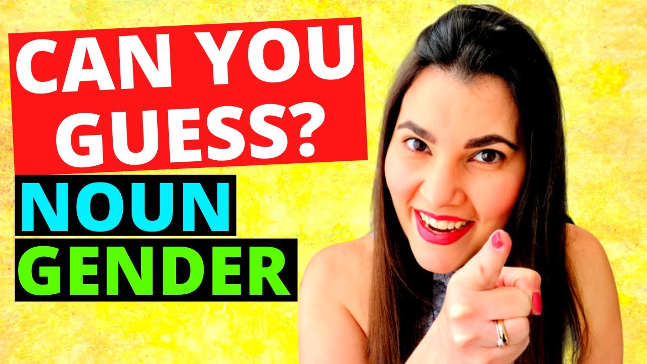 How to know if a noun is masculine or feminine - Noun gender rules in Spanish