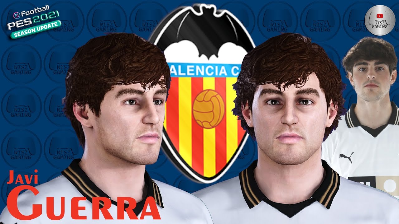 Javi Guerra Face PES 2021 PES 2020 Valencia CF | NISZ Gaming