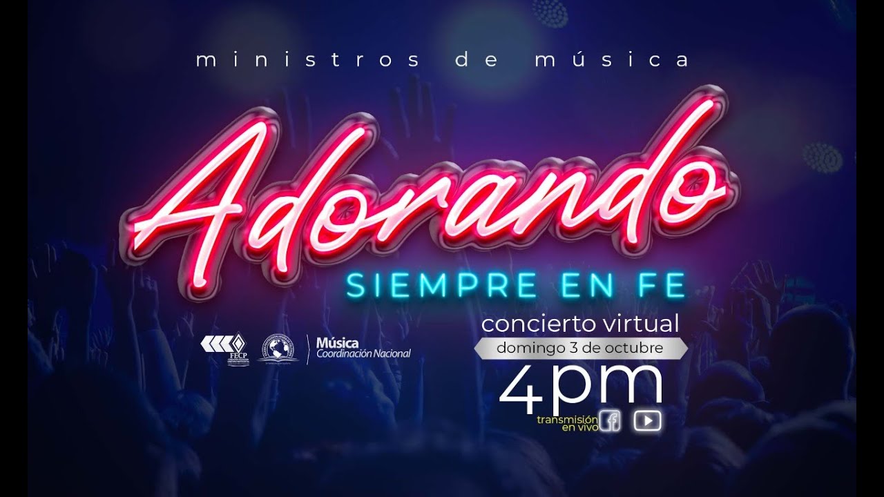 Concierto Adorando Siempre en Fe